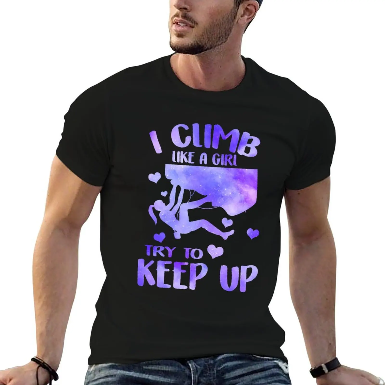 Funny Rock Climbing Shirt, I Climb Like A Girl Try To Keep Up T shirt, Gift for Climber, Boulder Climbing, Mountain Clim T-Shirt