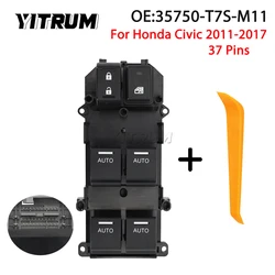 YITRUM 35750-T7S-M11 35750T7SM11 New Car Power Window Switch For Honda Civic 2011 2012 2013 2014 2015 2016 2017 37Pins