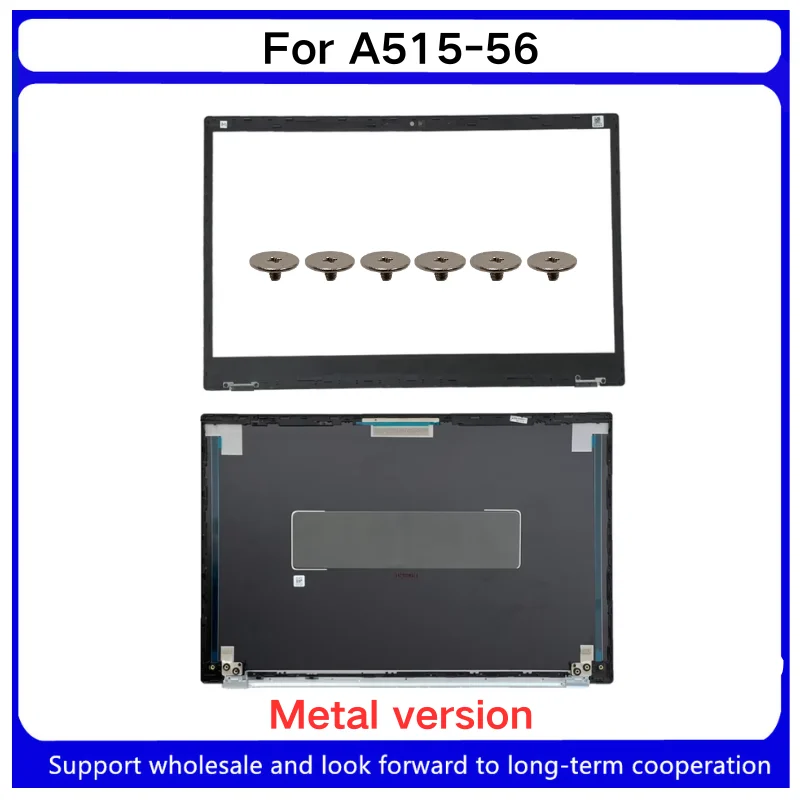 

New For Kailxuling A515-56 LCD Back Cover LCD Front Bezel Cover Metal Material A Shell/ B Shell