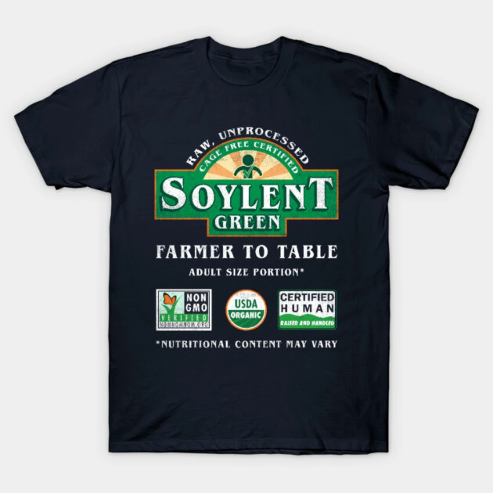 

Men Women Certified Human USDA Organic Soylent Green Retro Print Cotton Motorcycle T-shirt Cult Sci-Fi Film Street Clothes