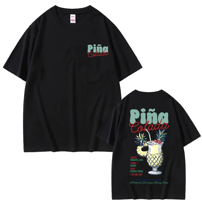 Funny Pina Colada Cocktail Graphic Print T Shirts Men Women Fashion Oversized T-shirts Men's Casual Cotton Tshirt Short Sleeve