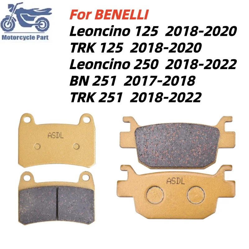 Ceramic Fiber Motorcycle Front Rear Brake Pads Set For BENELLI Leoncino 125 250 TRK 125 251 TRK125 TRK251 BN 251 BN251 2017-2020