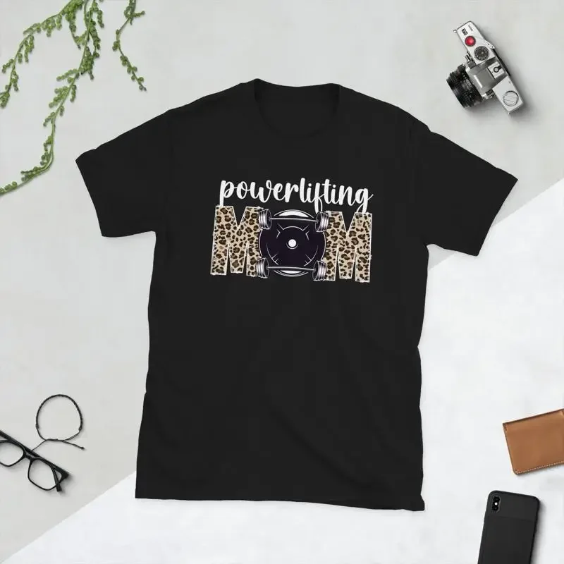 Powerlifting Mom Of A Powerlifter Mother s T Shirt