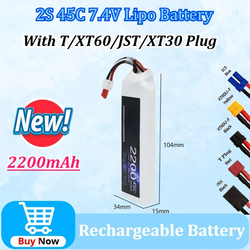 

New Upgraded 2S 45C Lipo Battery 7.4V 2200mAh with T/XT60/JST/XT30 Plug for Quad RC FPV Airplane Drone Racing Lithium Battery