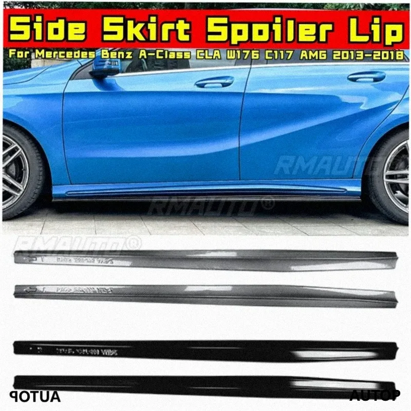 For Mercedes Benz A-Class CLA W176 C117 AMG 2013-2018 Body Kit Side Skirt Spoiler Side Skirt Splitter Extension Car Accessories