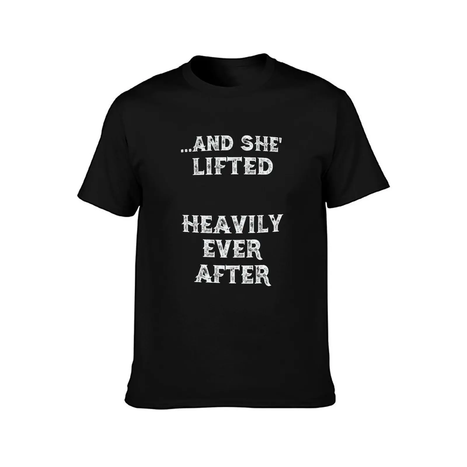 And She Lifted Heavily Ever After Fitness, Workout Gym Gift T-Shirt, Summer Casual Cotton Tee, Oversized Streetwear Tops