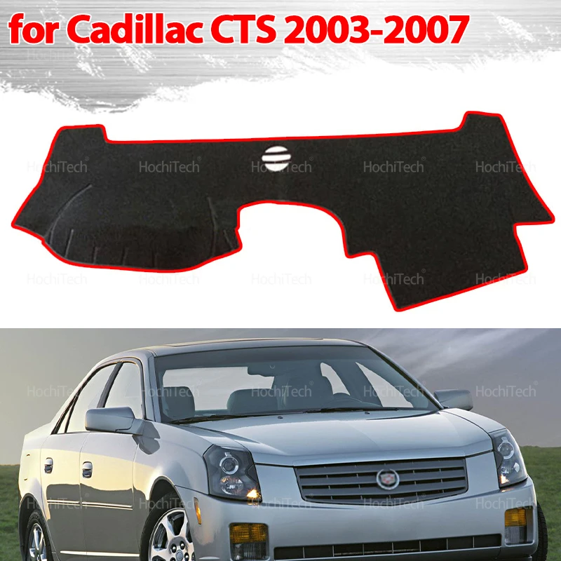 Car Dashboard Cover Dash Mat for Cadillac CTS 2003-2007 Pad Sunshade Cushion Sunshield Nonslip Anti-UV Accessories