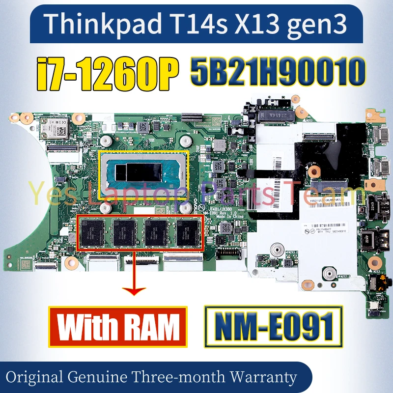 NM-E091 For LENOVO Thinkpad T14s X13 gen3 Laptop Mainboard 5B21H90010 SRLD6 i7-1260P With RAM Notebook Motherboard 100％ Tested