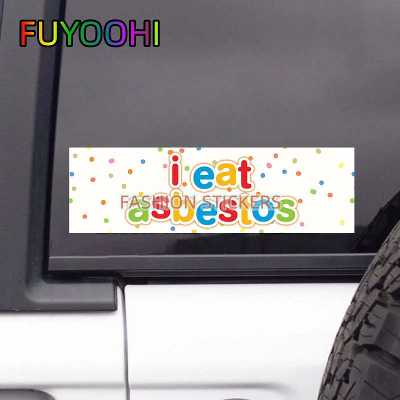FUYOOHI Decal I Eat Asbestos Funny Car Stickers for Decor Window Windshield Bumper Pack Accessories Waterproof Vinyl Decals