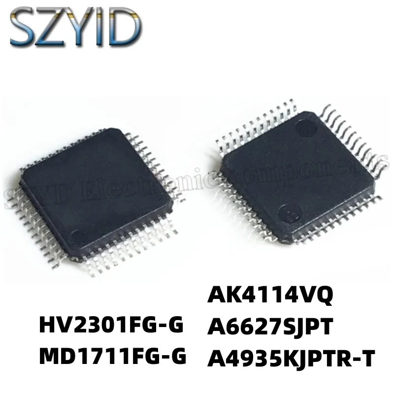 1PCS  LQFP48-HV2301FG-G MD1711FG-G AK4114VQ A6627SJPT A4935KJPTR-T