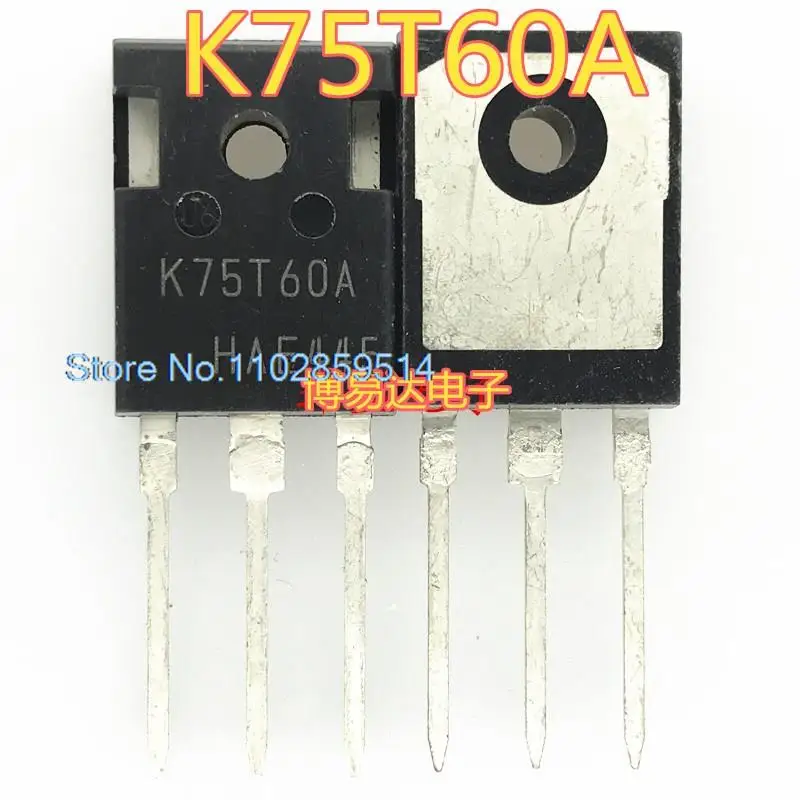 

K75T60 K75T60A IGBT 75A 600V TO-247