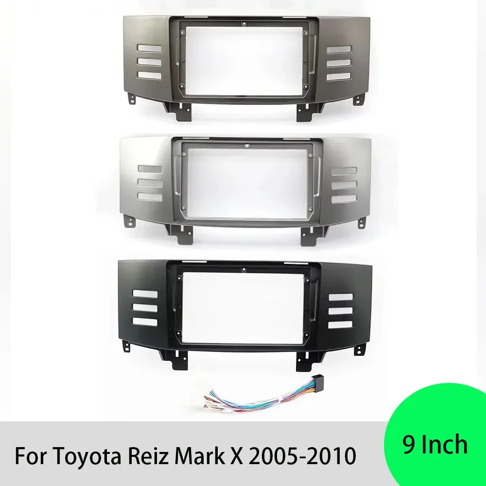 For Toyota Reiz Mark X 2005-2010 9 Inch Car Frame Fascia Adapter Android Radio Dash Fitting Panel Kit