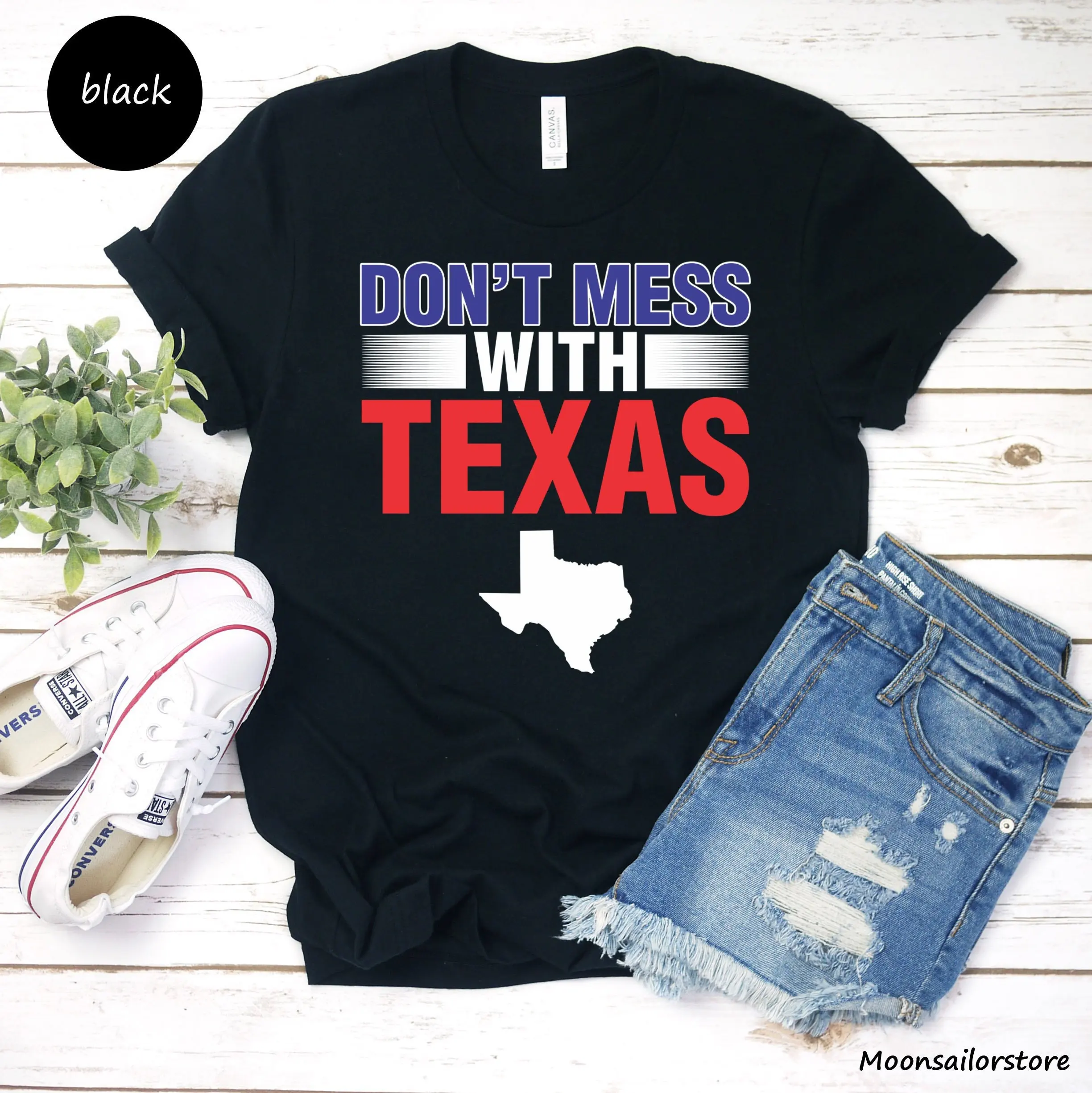 Don'T Mess With Texas T Shirt State 4Th Of July Independence Day Proud Texan