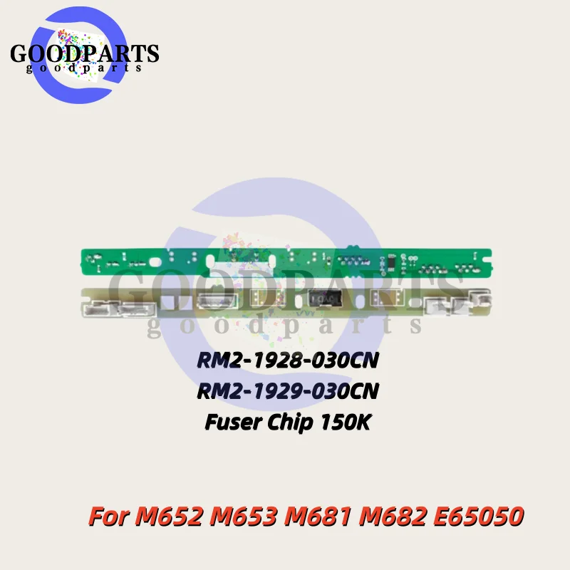 M652 Fuser Chip Compatible as for HP M652n M653 M681 M682 E65050 E65060 E67550 Fuser Unit Chips Reset RM2-1928-030CN RM2-1929-03