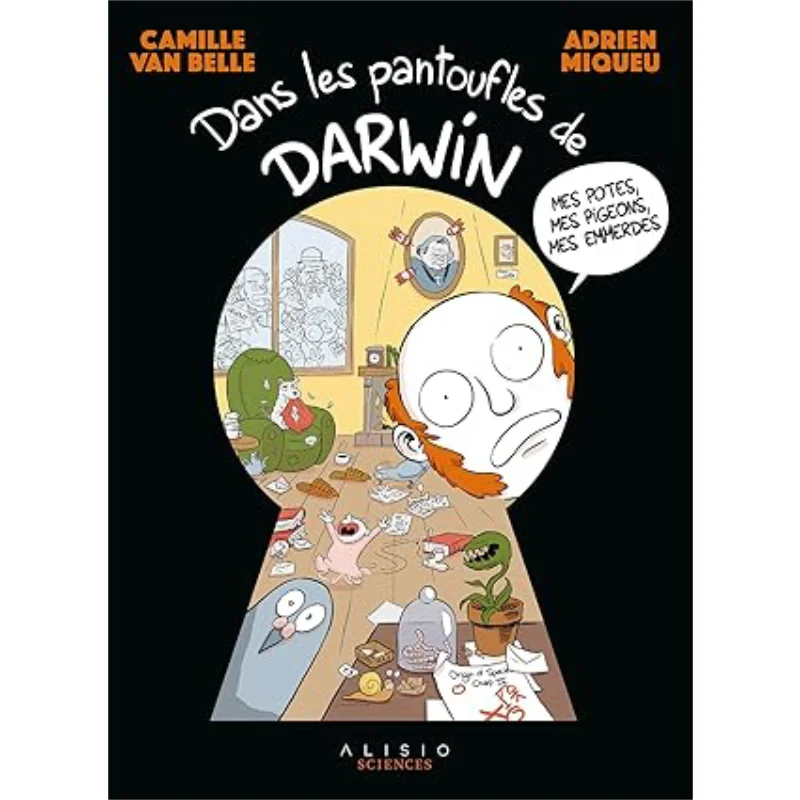 

Dans Les Pantoufles De Darwin Camille Van Belle Alisio 9782379354205 Book