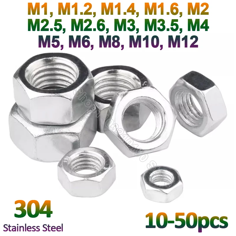 

10-50pc M1 M1.2 M1.4 M1.6 M2 M2.5 M2.6 M3 M3.5 M4 M5 M6 M8 M10 M12 304 Stainless Steel Small Hex Nuts Hexagon Nut for Screw Bolt