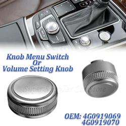 Radio Volume Knob Rotary Button Switch / Menu Switch Setting Cover Cap For Audi A6/S6 Quattro C7 2011 2012 2013-2017 4G0919070