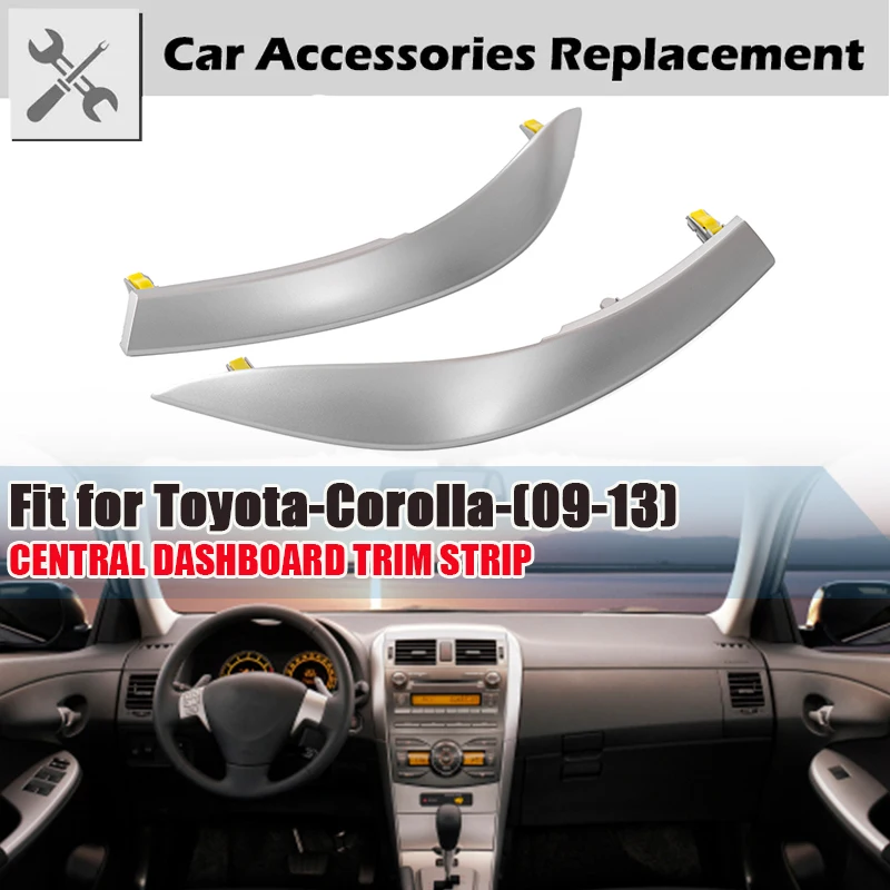 Rhyming Trim Strip Upper Side Central Dashboard Center A/C Air Vent Outlet Frame Trim Panel Fit For Toyota Corolla 2009 -2013