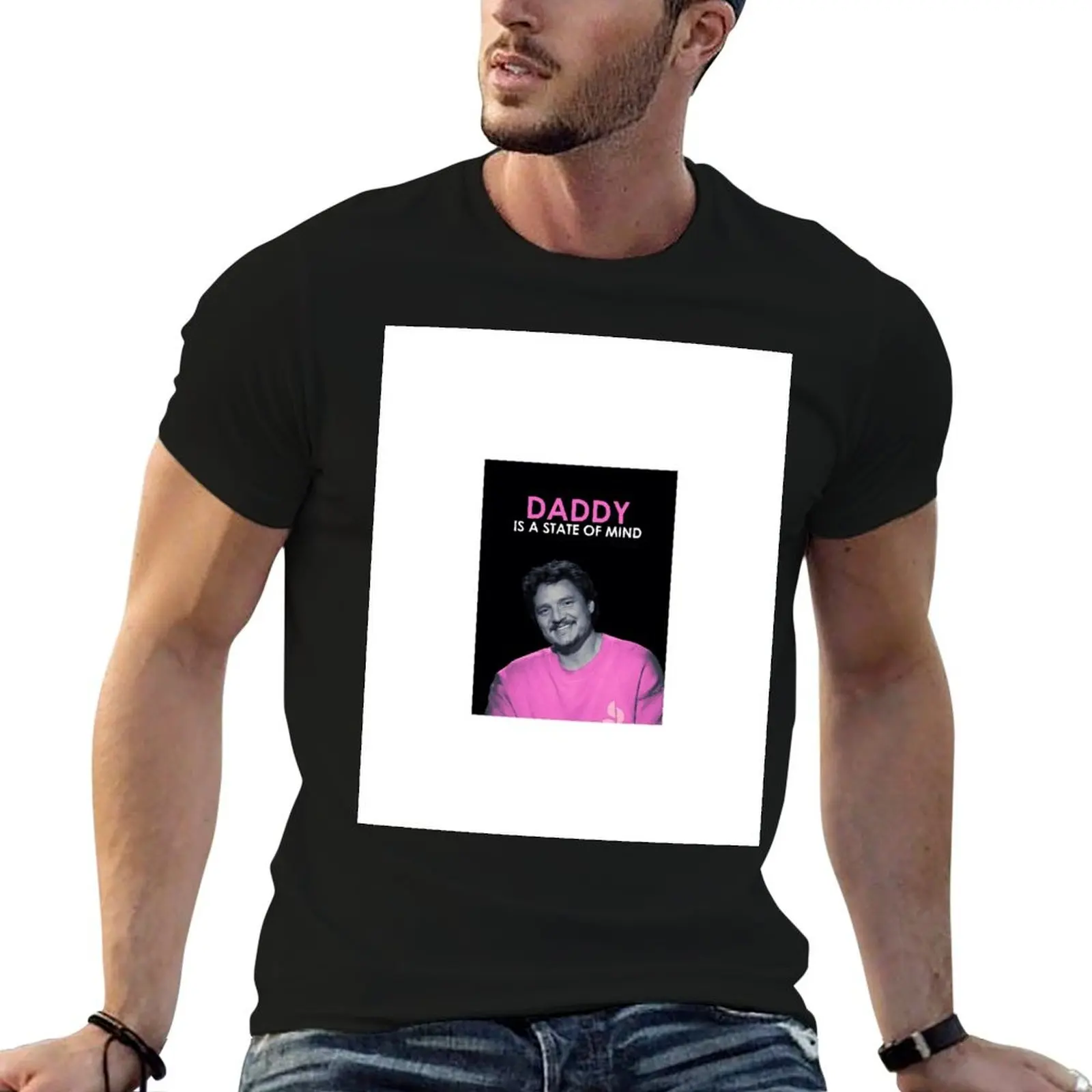 

Pedro Pascal Daddy T-Shirt t shirts for man pack white t shirt man designer t shirt personalised T-Shirt