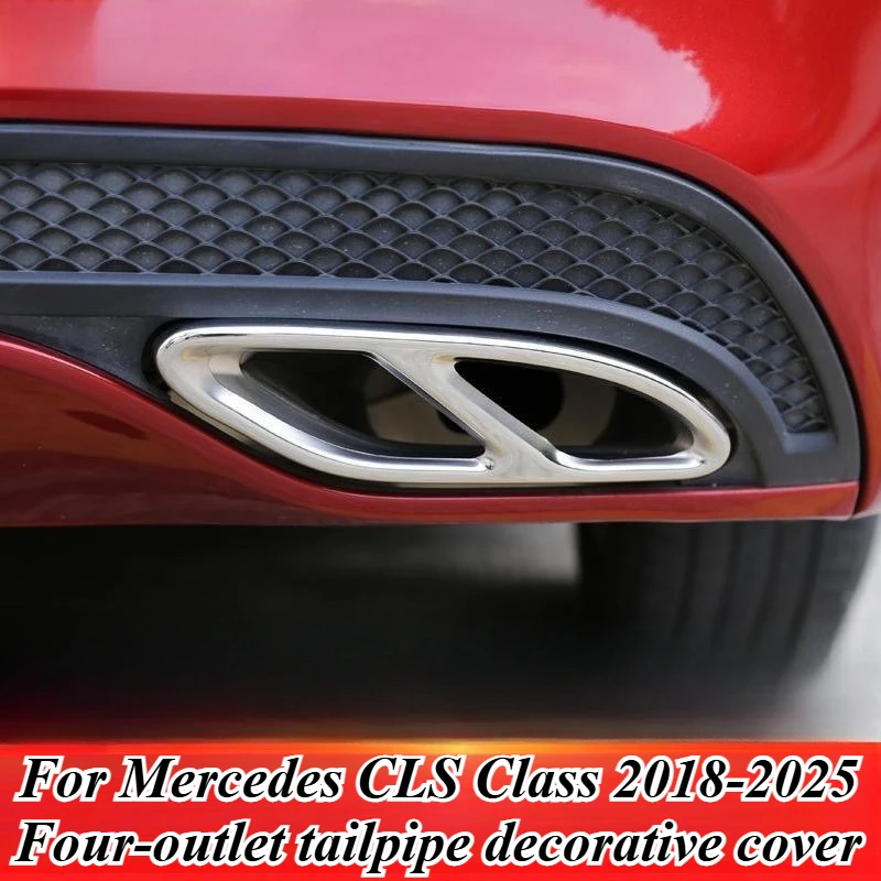 

For Mercedes CLS Class 2018-2025 Exhaust Tail Pipe Trim Cover Quad Outlet Styling CLS260 300 350 400 450 Stainless Accessories