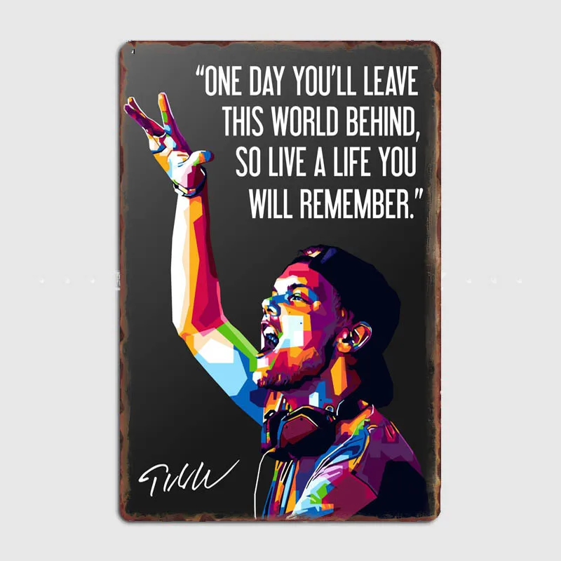 Avicii Quotes Metal Sign Club Bar Plates Wall Mural Design Tin Sign Postercustom-made