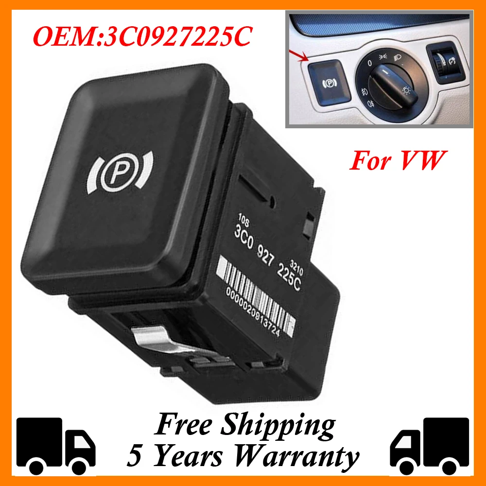 3C0927225C For Passat B6 Handbrake Button Switch Car Parking Brake Switch 3C0927225B For VW Passat B6 R36 C6 Cc