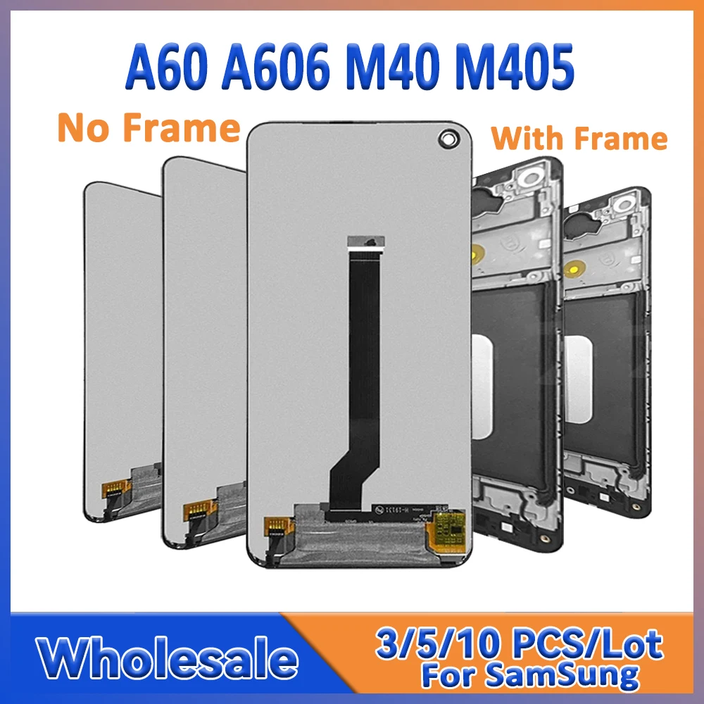 

Оптовая продажа, партия 3/5/10 шт. для экрана Samsung A60 A606 M40 M405, ЖК-дисплей с сенсорной сборкой