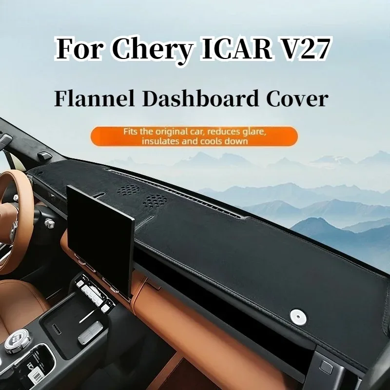 

For Chery ICAR V27 Flannel Dashboard Cover Sun Protection Anti Glare Heat Insulation Mat Special Refit Interior Accessories