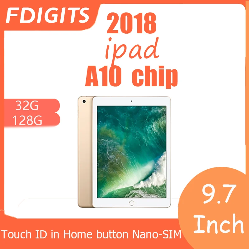 

2018 IPad A10 Fusion chip 9.7Inch 32G/128G Wifi Cellular Touch ID in Home button Nano-SIM WIFI/5G.