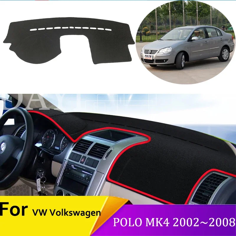 

car Anti-Slip Mat Dashboard Cover Pad For Volkswagen VW POLO MK4 2002~2008 9N 9N3 Car Inner Anti-sun Anti-Slip car accessories