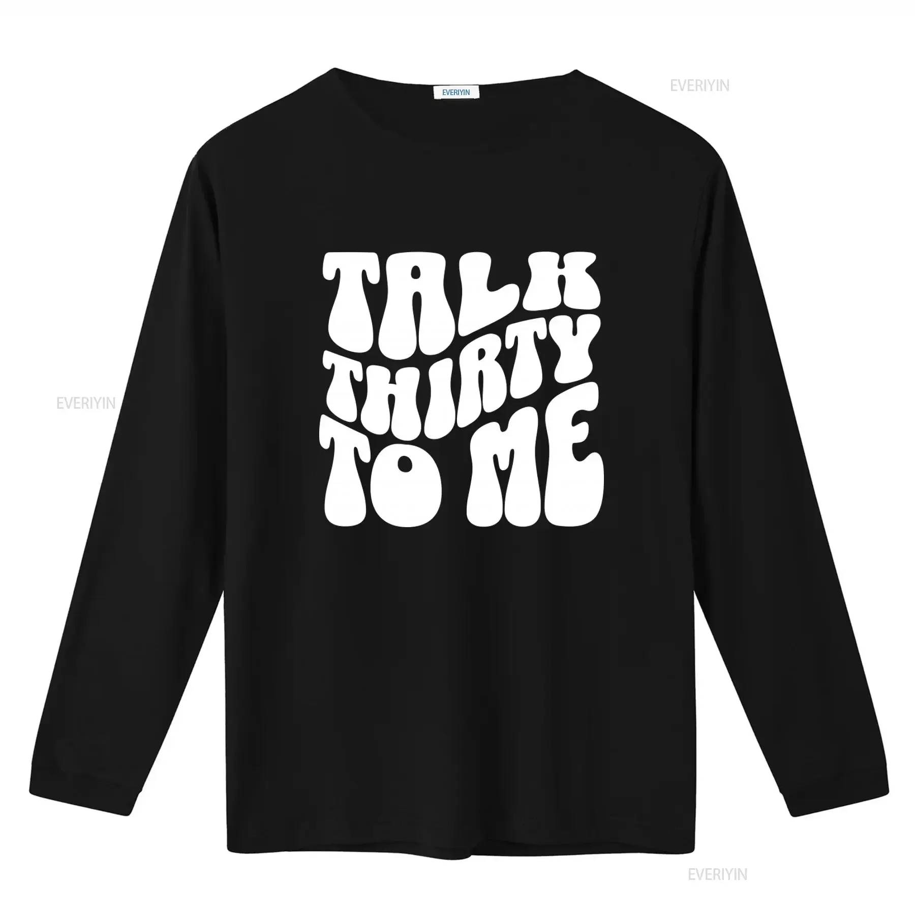 Talk Thirty To Me T Shirt 30th Birthday for Her 30 Dirty Funny  vintage Washed Versatile Breathable Stretched homme graphic