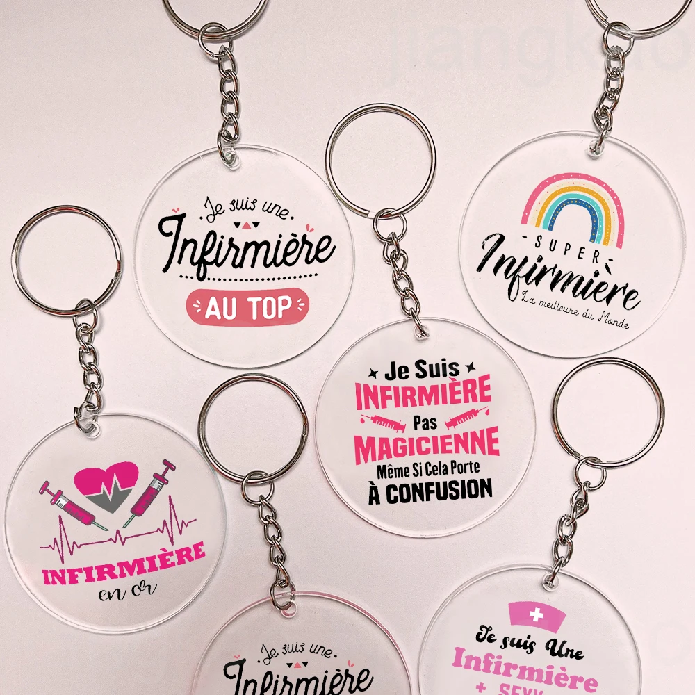 I Am A Top Nurse French Printed Key Ring Keychain Acrylic Circle Chain Keyring Birthday Nurses' Day Thanks Gift for Infirmiere