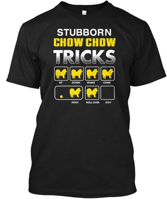 Chow astuces tenaces T-Shirt taille S à 5XL