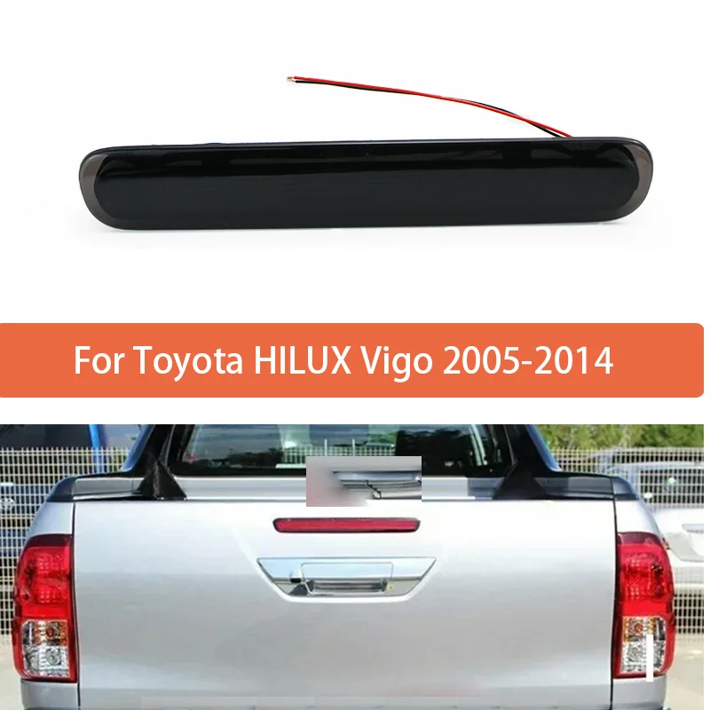 Para toyota hilux vigo 2005-2014 1pc conjunto de luz de freio montado alto telhado traseiro 3a luz de freio luzes de freio adicionais