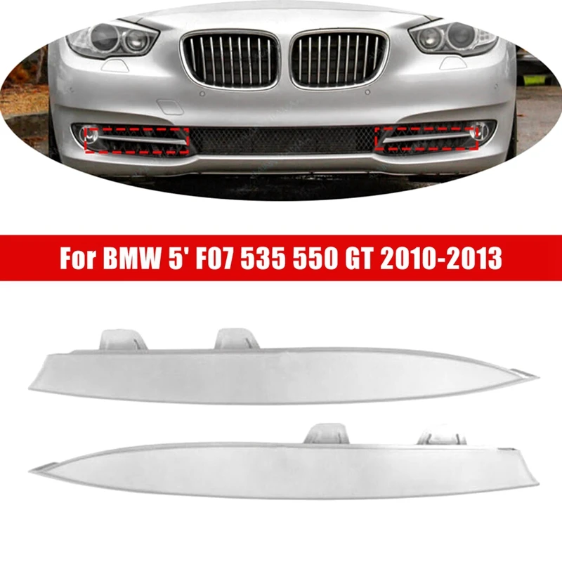 Car L&R Front Bumper Side Grille Cover Trim Fit For BMW 5' F07 535/550 GT 2010-2013 51117172369 51117172370