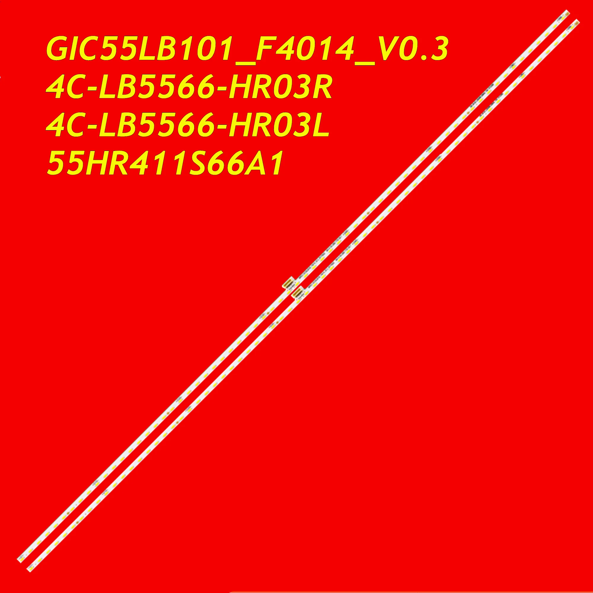 LED 스트립, 55K3 55P6 55K3 55U5800C 55A860U 55A880U 55U58CMC 55U5800C 55T2YP Y55A690 55HR411S66A1 GIC55LB101_F4014_V0.3