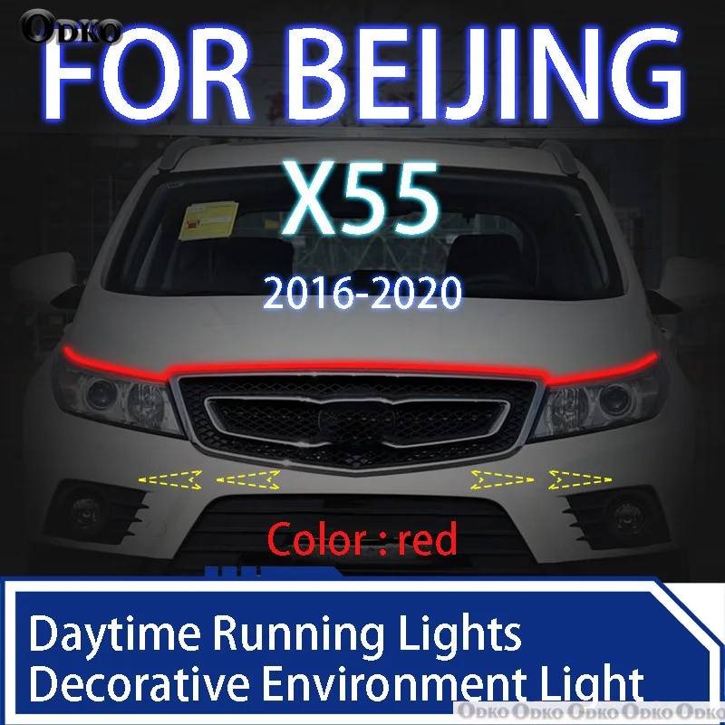 

For BEIJING X55 2016-2020 Newly upgrade LED Daytime Running Light Scan Starting Car Hood DRL Guide Decorative Ambient Lamp 12V