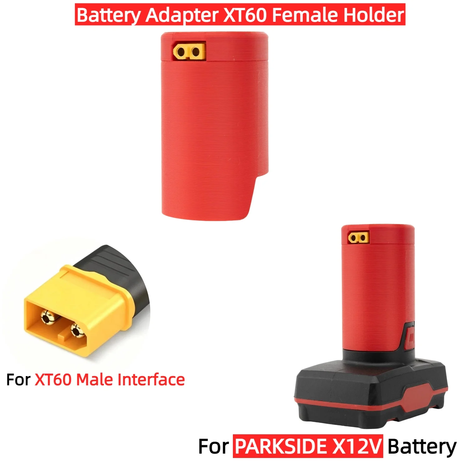 XT60 Female Holder Battery Adapter for PARKSIDE X12V Battery To XT60 Male Interface for 20V DIY Equipment Modification Tools