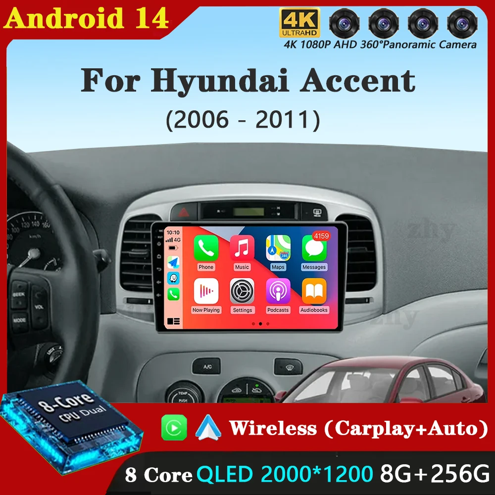 Android 14 Carplay Car Radio For Hyundai Accent 2006 2007 2008-2011 Navigation GPS Multimedia Player Stereo WiFi+4G Auto BT DSP