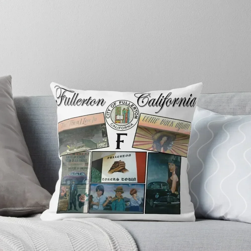 

Fullerton California The Town I Live In Throw Pillow Cushion Cover For Sofa Decorative Pillow Covers For Sofa pillow