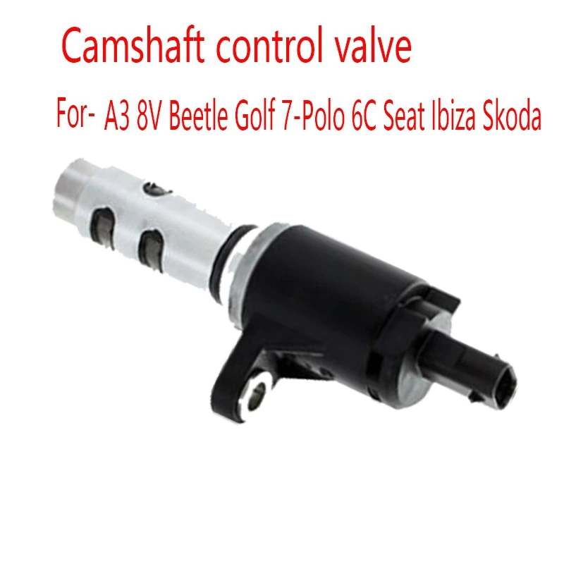 Camshaft Control Valve Engine Timing VVT Solenoid Valve 04E906455N for-Audi A3 8V Beetle Golf 7-Polo 6C Seat Ibiza Skoda