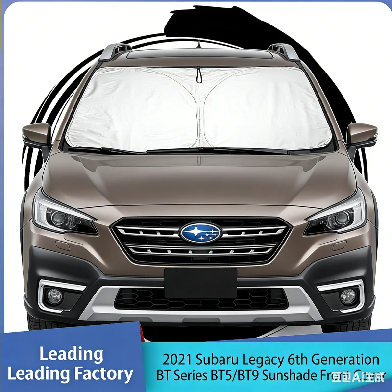 Suitable for 21 Subaru Legacy 6th generation BT series BT5/BT9 exclusive car sunshield glass sunscreen