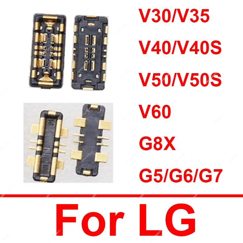 For LG V30 V35 V40 V40S V50 V50S V60 G5 G6 G7 G8X Battery FPC Clip On Mainboard Connector On Flex Cable On Motherboard Parts