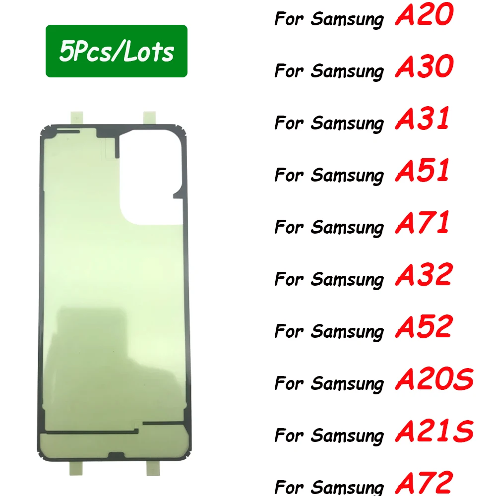 5Pcs，Back Waterproof For Samsung A20S A21S A30S A41 A51 A71 A32 A52 A72 Adhesive Sticker Back Housing Battery Cover Glue Tape