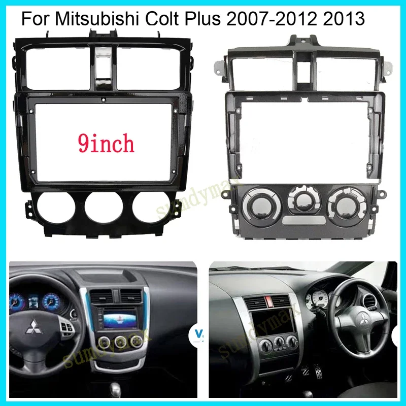 9inch Car RADIO Frame Fascias For Mitsubishi Colt Plus 2007-2012 2013 Android Radio Dashboard Kit Face Plate Fascia Frame