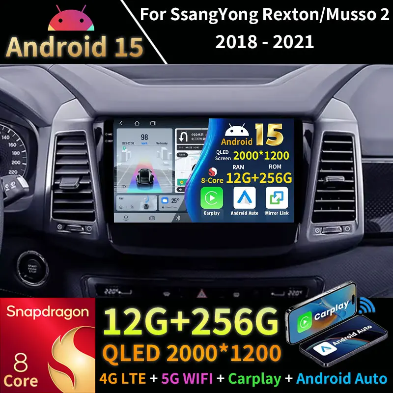 Radio para Auto Android 15 para SsangYong Rexton Y450 Y400 Musso 2 2018-2021, Reproductor Multimedia GPS, Unidad Principal Navi, Estéreo, Video, DSP, BT