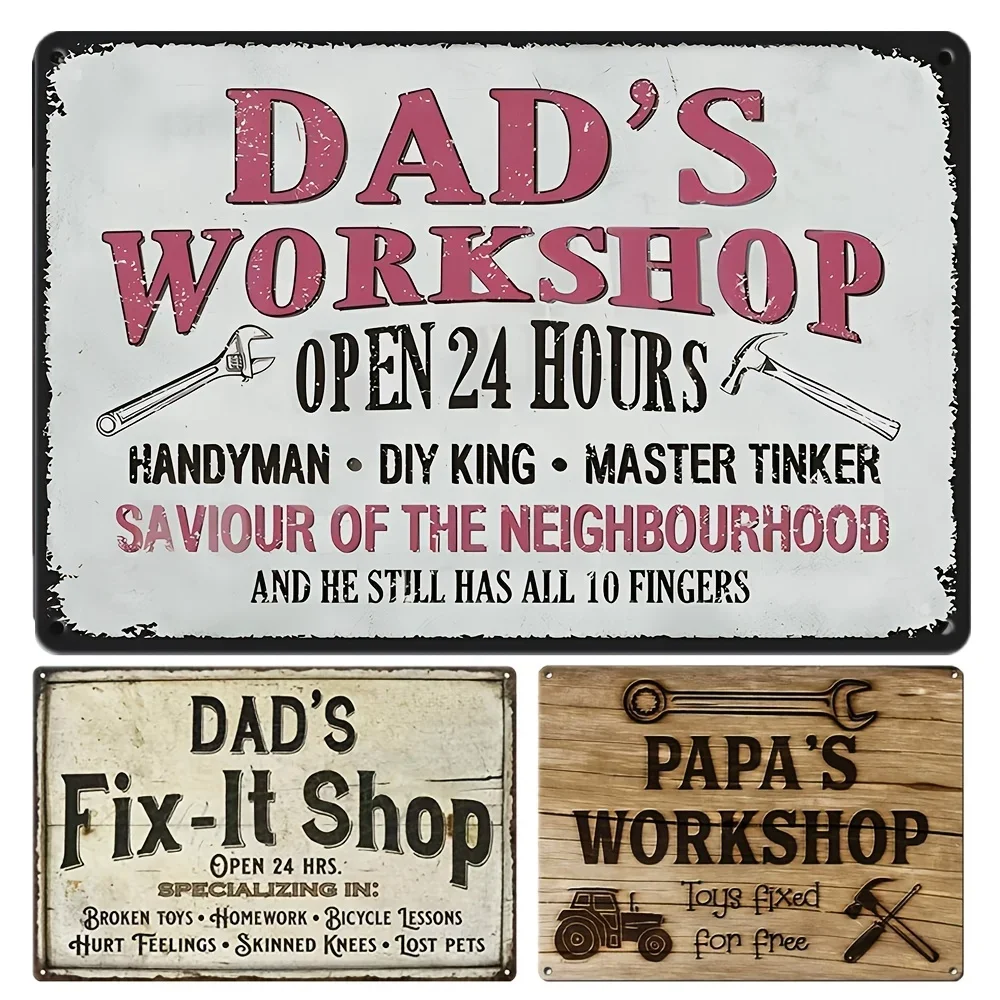 Dad's Workshop Open 24 Hours,Metal Tin Sign Shed Garage Man Cave Gift Idea Vintage Home Wall Decor,Dad's Fix-it Shop