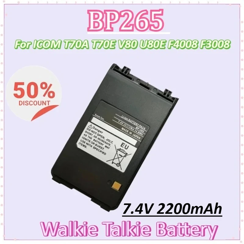 

New BP265 7.4V 2200mAh Walkie Talkie Lithium Battery for ICOM T70A T70E V80 V80E U80E F4008 F3008 Rechargeable Batteries