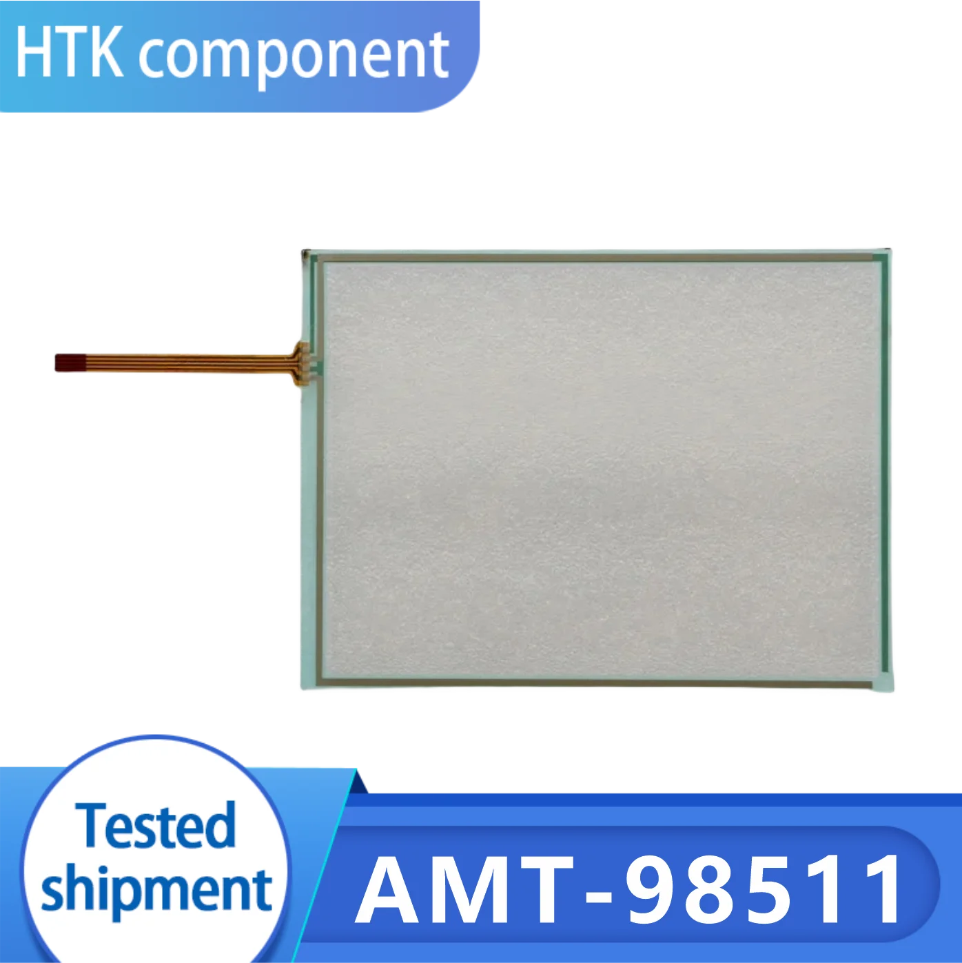 

100% Test Working AMT 98511 New Touch Screen Touch Panel AMT-98511 AMT98511