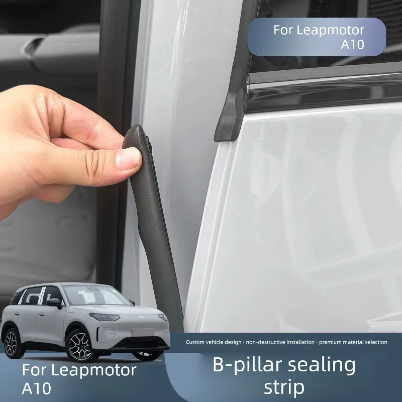 Für Leapmotor A10 B-Säulen-Dichtungsstreifen, Staubdichter Schalldämpfer Anti-Kollisions-Automodifikationsteile